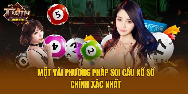 Một vài phương pháp soi cầu xổ số chính xác nhất