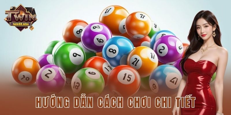 Hướng dẫn cách chơi chi tiết